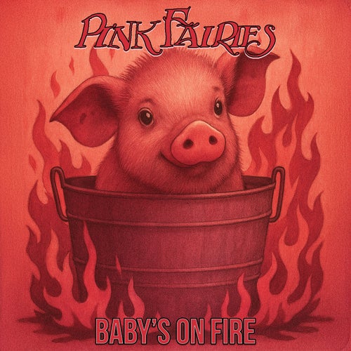 Baby's On Fire