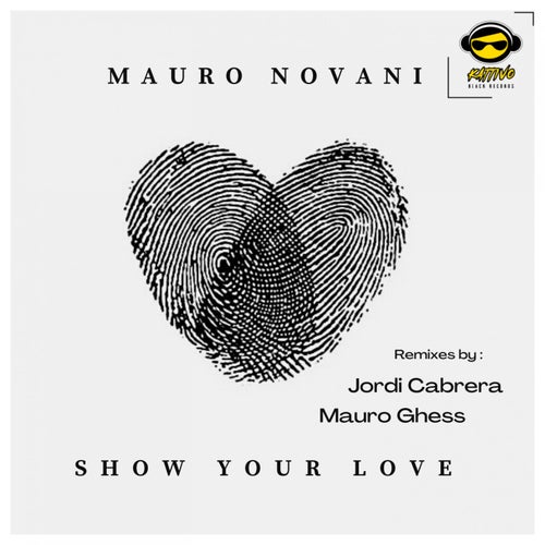 Show Your Love (The Remixes)