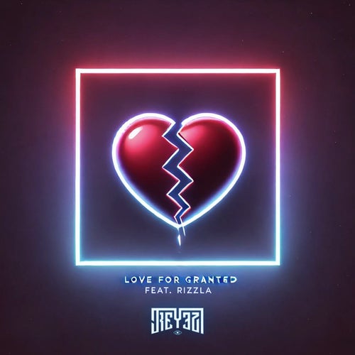 Love For Granted