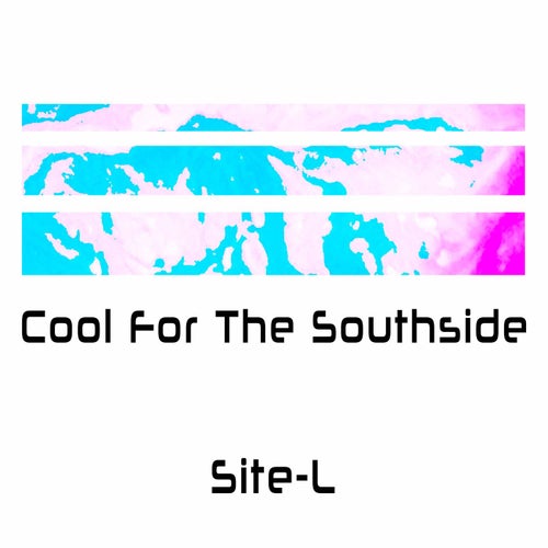 Cool For The Southside