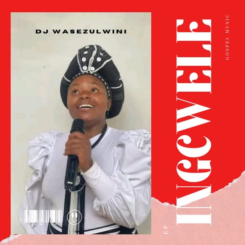 INGCWELE EP