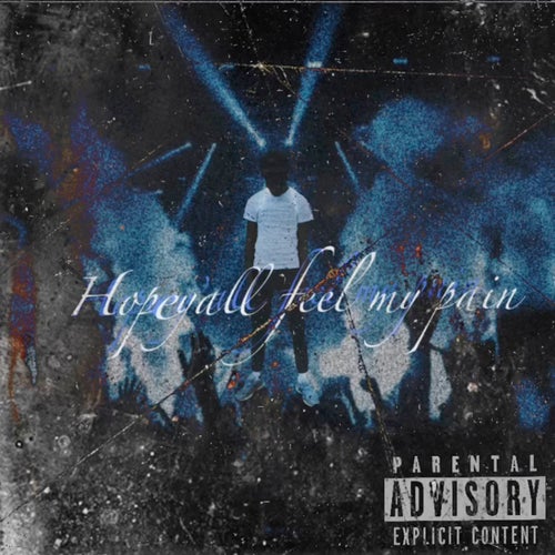 Hope Y'all Feel My Pain