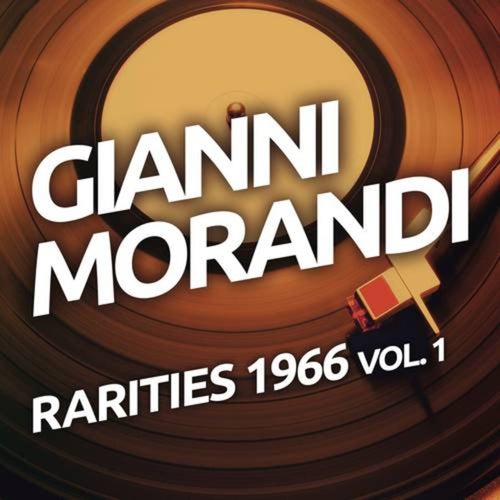 Gianni Morandi - Rarities 1966 vol. 1