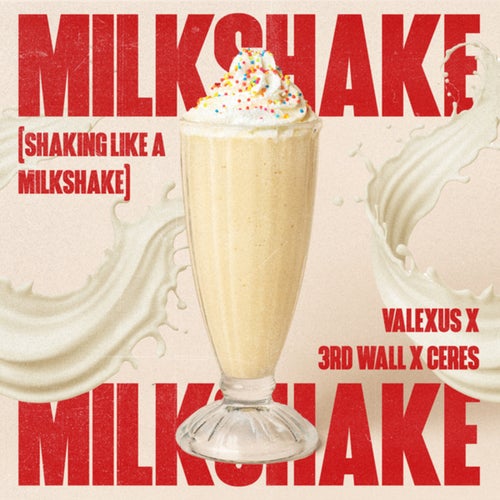 Milkshake (Shaking Like A Milkshake) (Extended Mix)