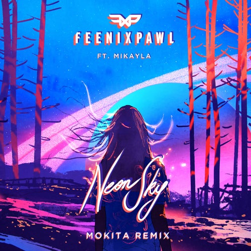 Neon Sky - Mokita Remix