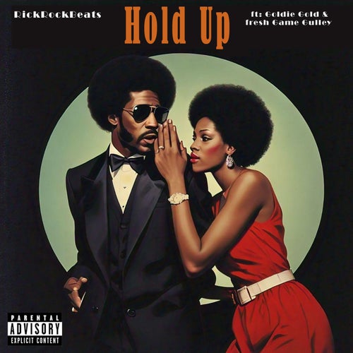 Hold UP (Mack Talk) [feat. GOLDIE GOLD & FRESH GAME GULLEY]