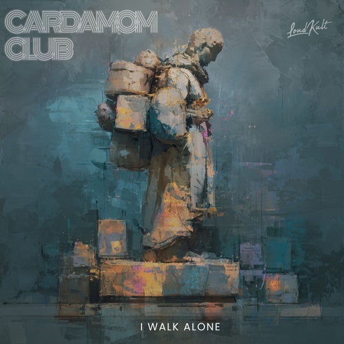 I Walk Alone