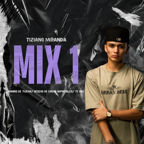 Mix 1 (Manos de Tijeras, Deseos de Cosas Imposibles, Te Vas)