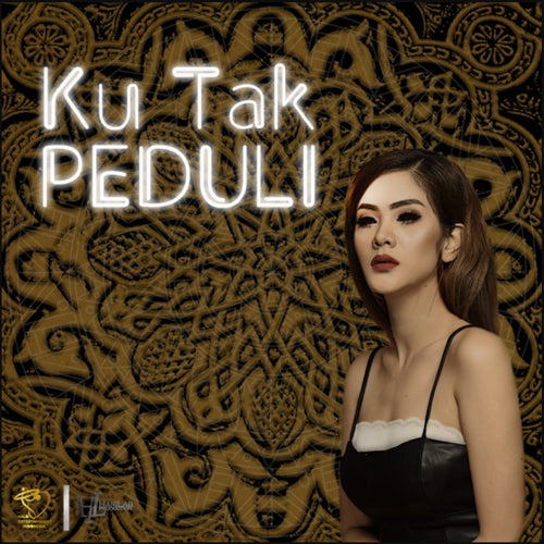 Ku Tak Perduli