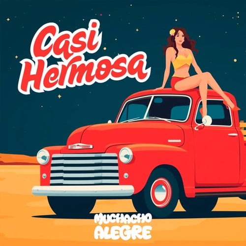 Casi Hermosa