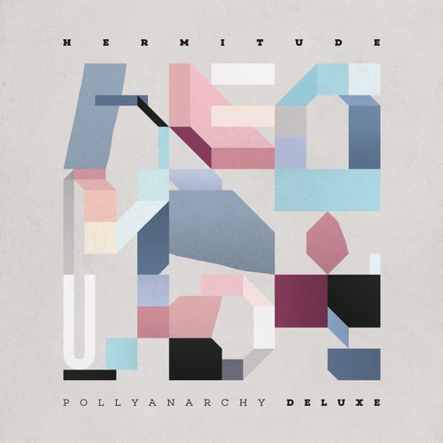 Pollyanarchy (Deluxe Version)