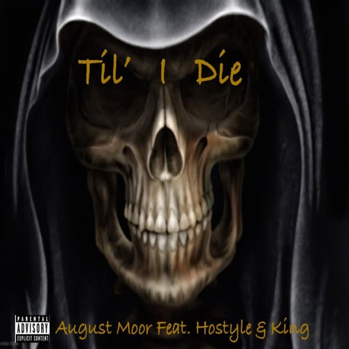 Til' I Die (feat. Hostyle & King) - Single