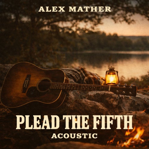 Plead The Fifth (Acoustic Version)