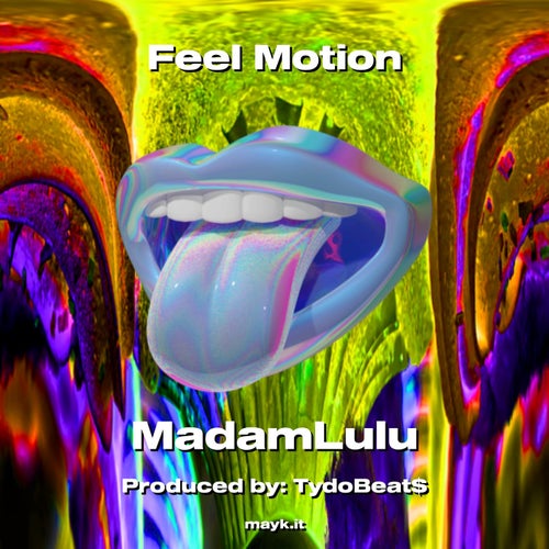 Feel Motion