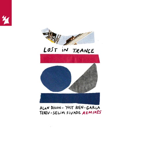 Lost In Trance (Remixes)