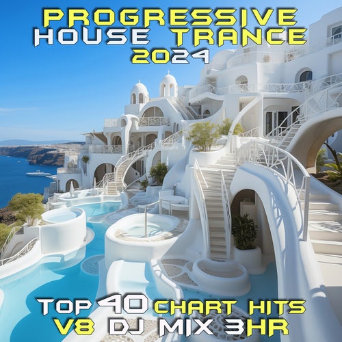 Progressive House Trance 2024 Top 40 Chart Hits, Vol. 6 (DJ Mix 3Hr)
