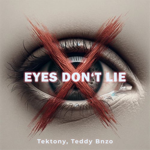 eyes don't lie