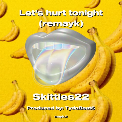 Let’s hurt tonight  (remayk)