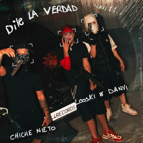 DILE LA VERDAD