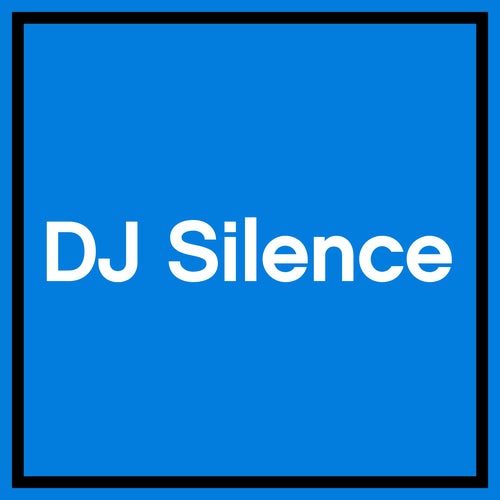 DJ Silence Profile