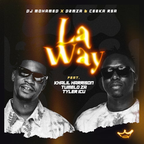La Way (feat. Khalil Harrison, Tumelo ZA & Tyler ICU)