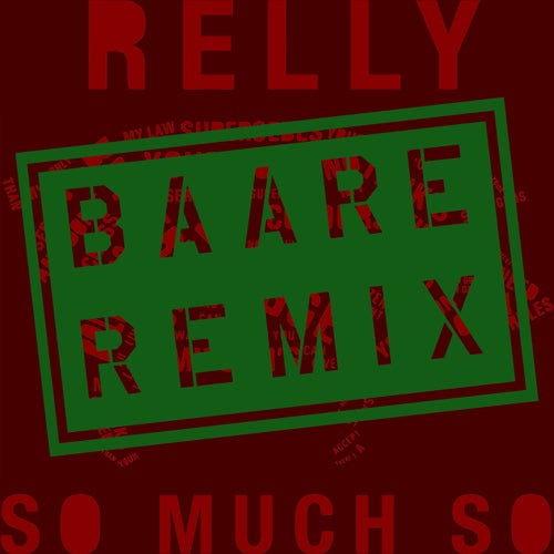So Much So (Baare Remix)