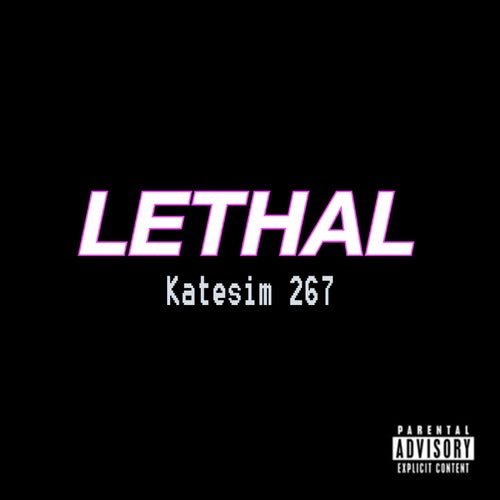 Lethal