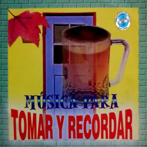 Música para Tomar y Recordar