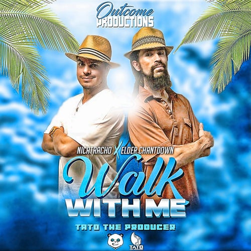 Walk With Me (feat. Elder Chantdown)