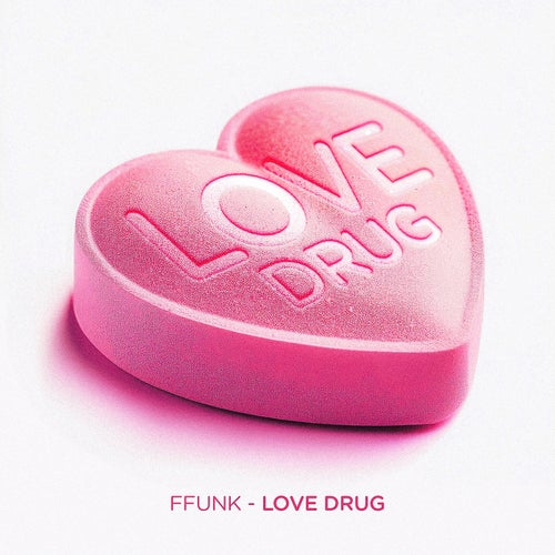 Love Drug