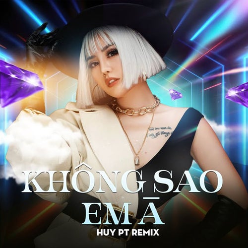 Không Sao Em À (Huy PT Remix)