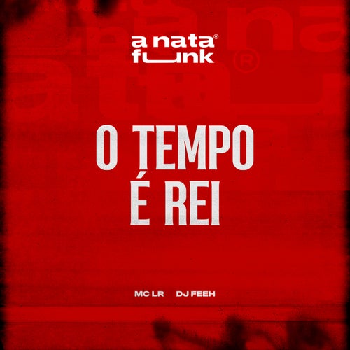 O Tempo é Rei