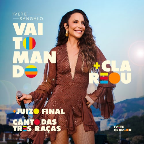 Vai Tomando + Clareou + Juizo Final / Canto das Três Raças (Ao Vivo)