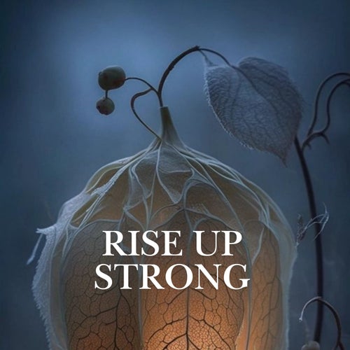 Rise Up Strong