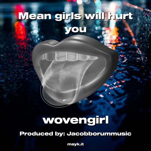 Mean girls will hurt you