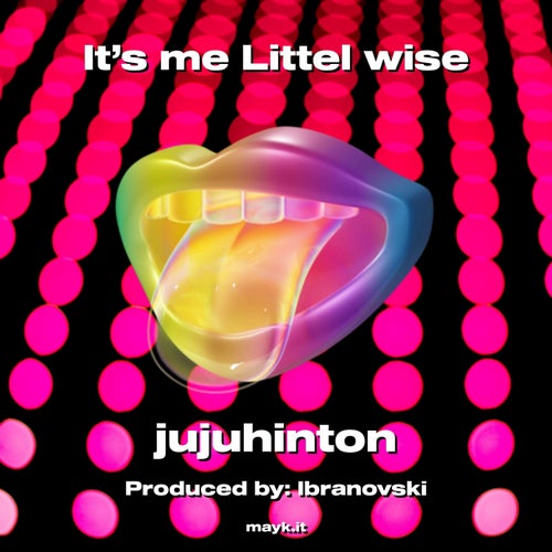 It’s me Littel wise
