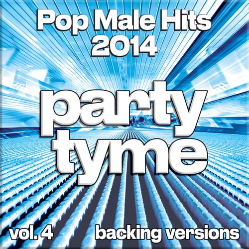 Pop Male Hits 2014, Vol. 4 (Backing)