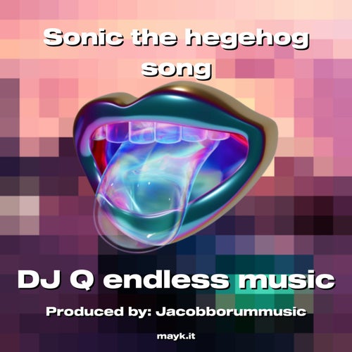 Sonic the hegehog song