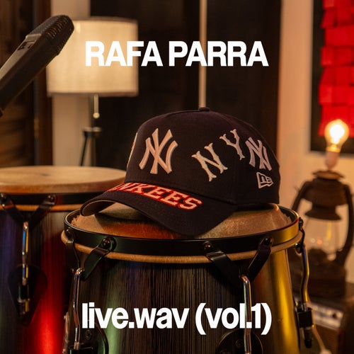 Rafa Parra Live.wav (Vol.1)