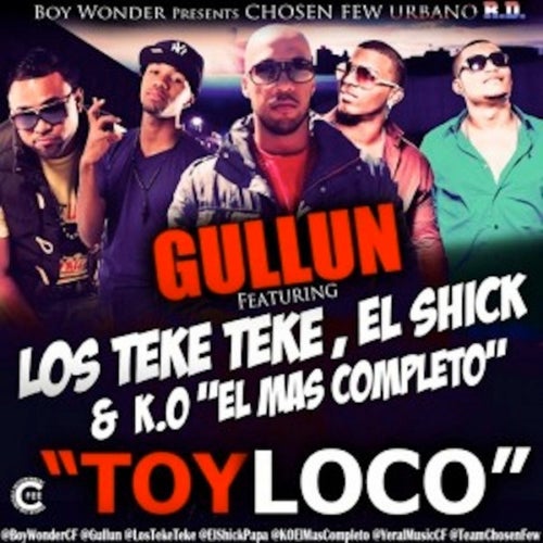 Toy Loco Remix (feat. Los Teke Teke, El Shick & K.O. El Mas Completo)