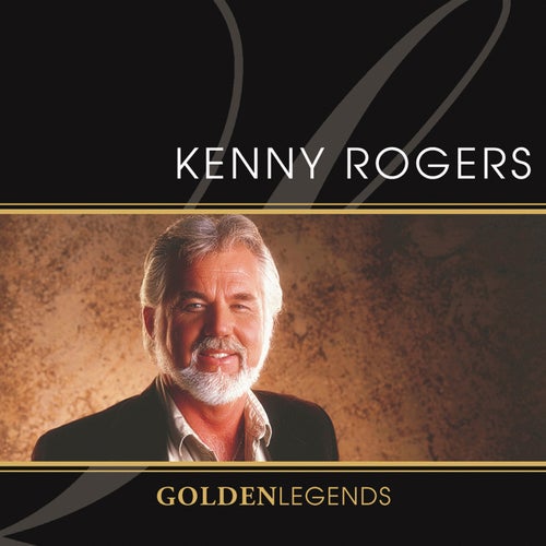Kenny Rogers: Golden Legends (Deluxe Edition)