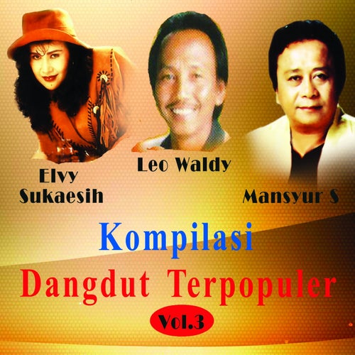 Kompilasi Dangdut Ter Populer, Vol. 3