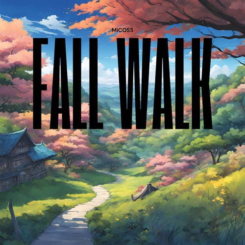 Fall Walk