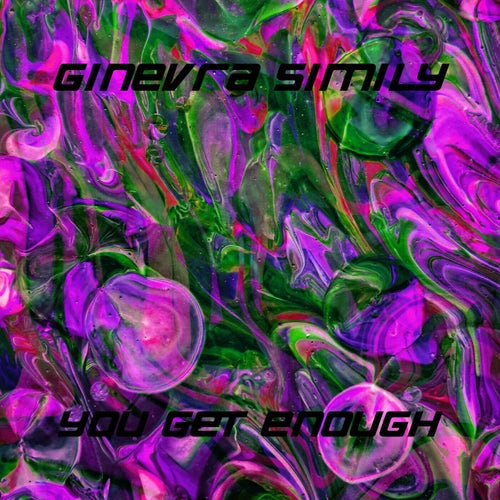 You Get Enough