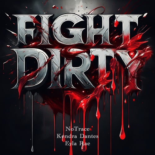 Fight Dirty