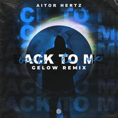 Back To Me (Gelow Remix)