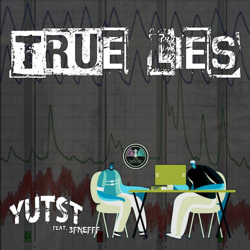 True Lies (feat. 3FNefff)