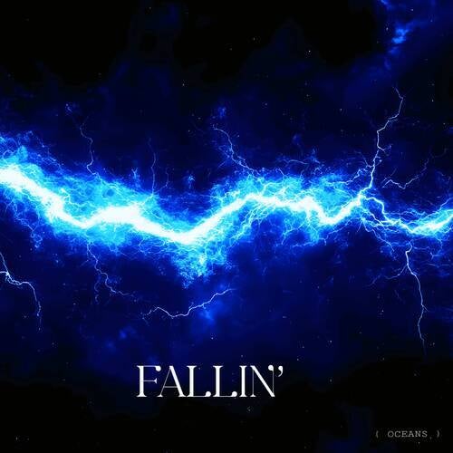 Fallin'(Oceans)