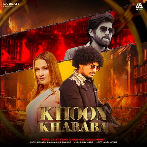 Khoon Kharaba (feat. Lalit Tyagi & Vaishali Chaudhary)