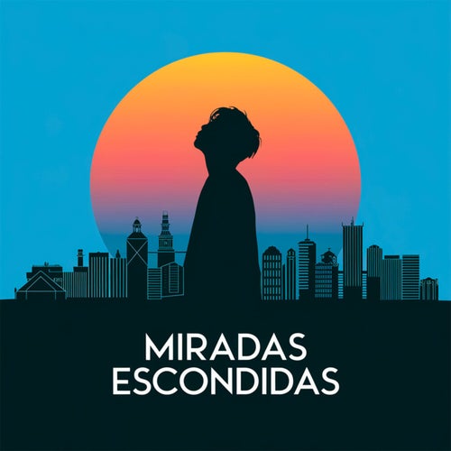 Miradas escondidas